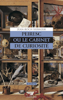 Peiresc ou le Cabinet de Curiosités